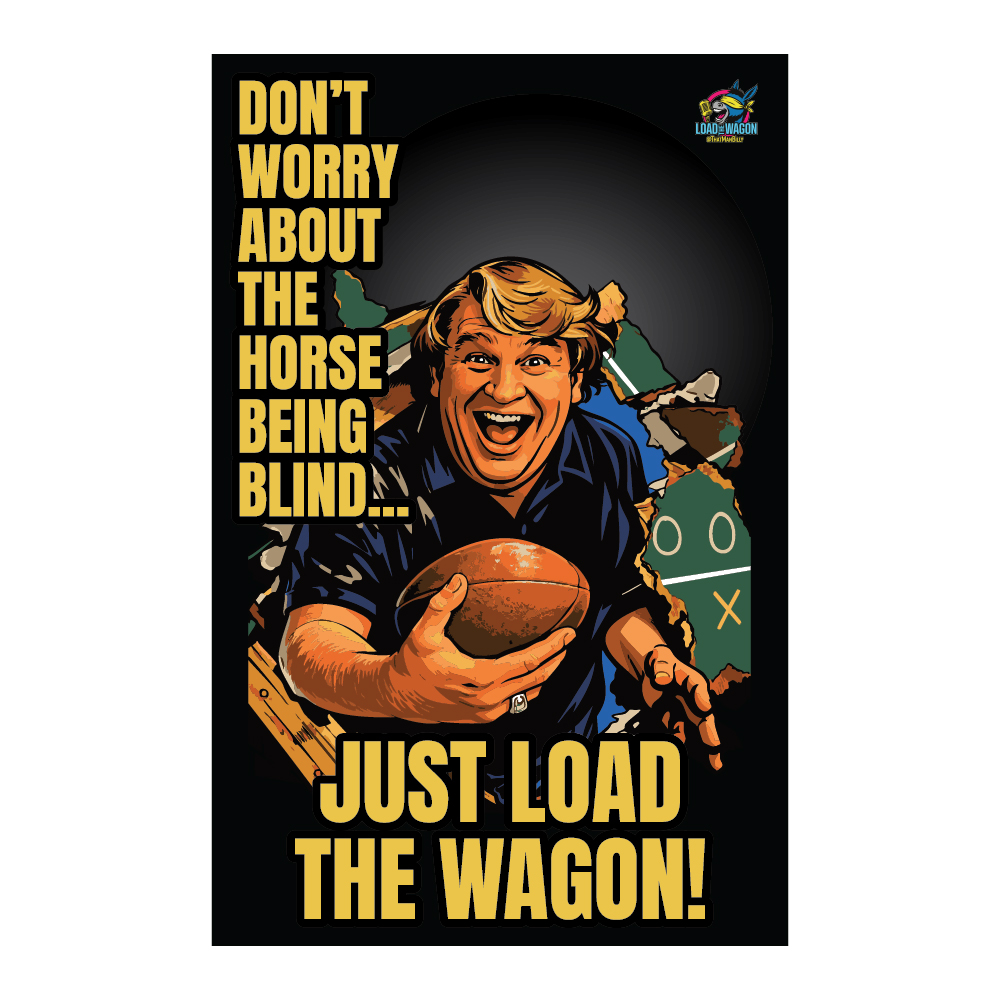 Just Load the Wagon Poster